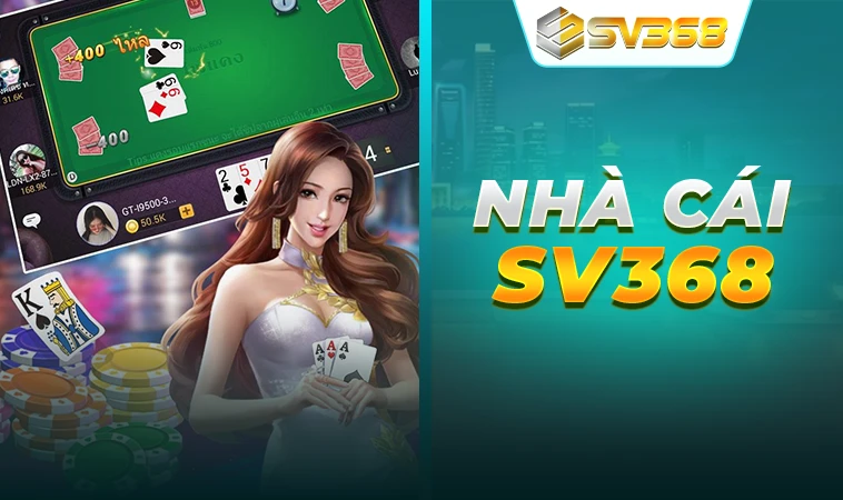 SV368 - Nhà Cái SV 368 - Trang Chủ Cá Cược Online Hàng Đầu VN